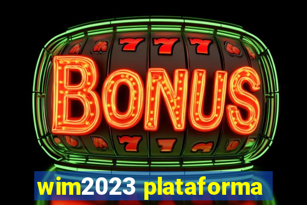 wim2023 plataforma